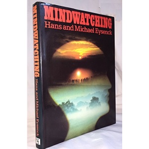 Mindwatching: Why We Behave the Way We Do