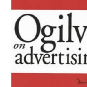 Ogilvy on Advertising