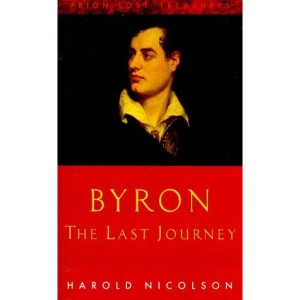 Byron: The Last Journey (Prion lost treasures)