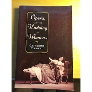 Opera, Or The Undoing Of Women