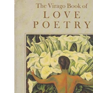 The Virago Book of Love Poetry