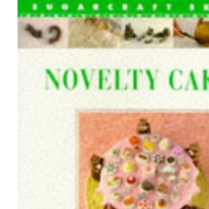SUGARCRAFT SKILLS NOVELTY CAKES