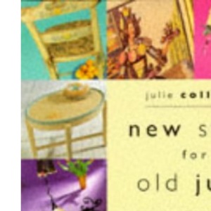 New Style for Old Junk: Creative and contemporary ideas for transforming junkshop finds