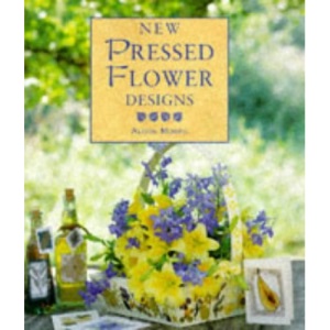 New Pressed Flower Designs (The New Flower Design Series)