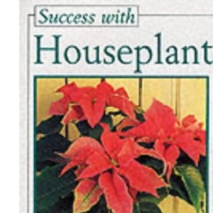 House Plants (Success with) (Success with S.)