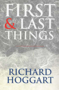 First and Last Things