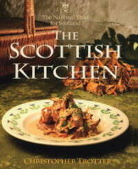 The National Trust for Scotland Book of the Scottish Kitchen