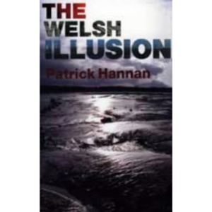 The Welsh Illusion