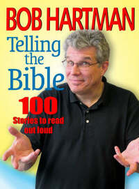 Telling the Bible: Over 100 Stories To Read Aloud: 100 stories to read out loud