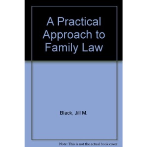A Practical Approach to Family Law