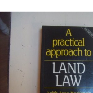 A Practical Approach to Land Law (Practical Approach S.)