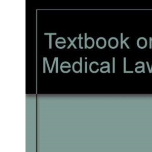 Textbook on Medical Law