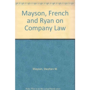 Mayson, French and Ryan on Company Law