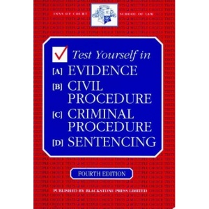 Test Yourself in Evidence, Civil Procedure, Criminal Procedure, Sentencing