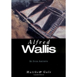 Alfred Wallis (St Ives Artists series)