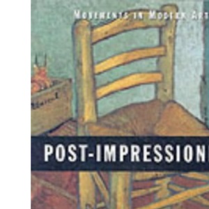 Post-Impressionism (Movements in Modern Art series)