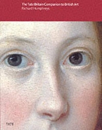 Tate Britain Companion to British Art: The Handbook