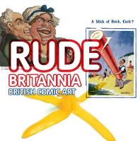 Rude Britannia
