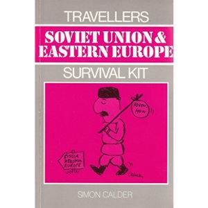 Travellers Survival Kit: Soviet Union and Eastern Europe