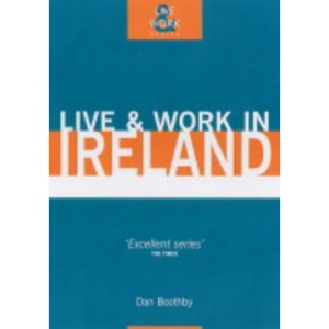 Live and Work in Ireland (Live & Work in Ireland)