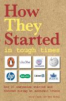 How They Started in Tough Times
