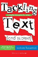Tackling Text [and subtext]