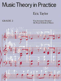 Music Theory in Practice (Grade 2)