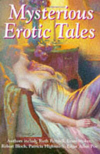 Mysterious Erotic Tales: An Anthology