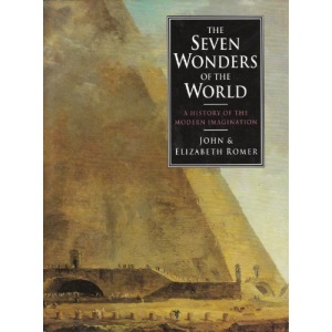 Seven Wonders of the World: A History of the Modern Imagination