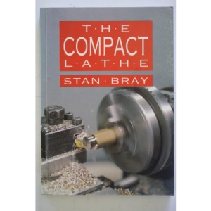 The Compact Lathe (Bk734)