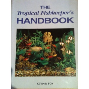 The Tropical Fishkeeper's Handbook