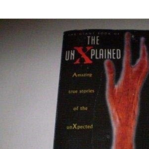 The Giant Book of the UnXplained
