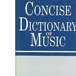 Concise Dictionary of Music (Pocket Reference Series)