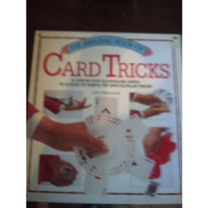 The Amazing Book of Card Tricks (Amazing book series)