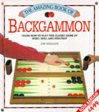 The Amazing Book of Backgammon (Amazing book series)