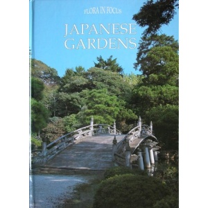 Japanese Gardens (Flora in Focus S.)