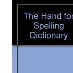 The Hand for Spelling Dictionary