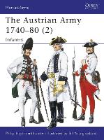 The Austrian Army 1740–80 (2)