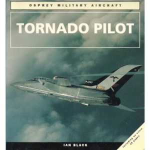 Tornado Pilot (Osprey Military Aircraft)