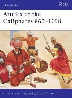 Armies of the Caliphates 862–1098