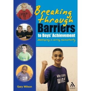 Breaking Through Barriers to Boys' Achievement