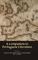 A Companion to Portuguese Literature