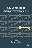 Key Concepts of Lacanian Psychoanalysis