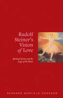 Rudolf Steiner's Vision of Love