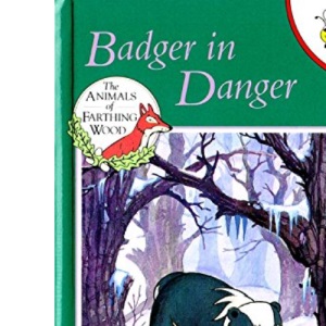 Badger in Danger: No. 10 (Animals of Farthing Wood S.)