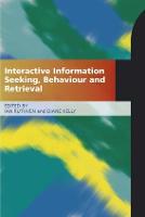 Interactive Information Seeking, Behaviour and Retrieval