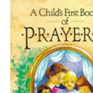 Children's First Book of Prayers