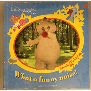 In The Night Garden: What a Funny Noise?