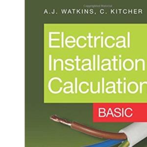 Electrical Installation Calculations: Basic