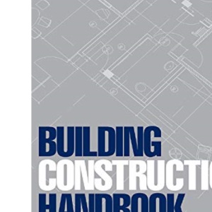 Building Construction Handbook - Roger Greeno - Edizione 2010, Copertina Flessibile